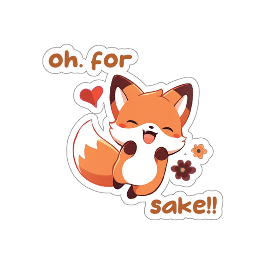 Oh For Fox Sake! Die-Cut Stickers
