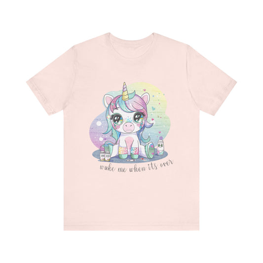 Wake Me When It's Over Unisex Jersey Short Sleeve Tee Express Delivery available