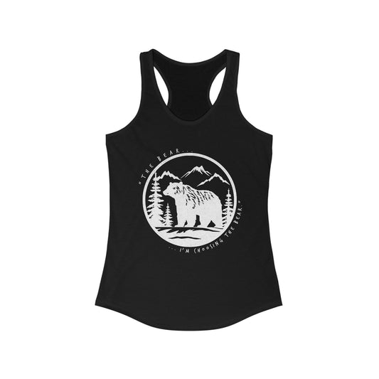 I Choose The Bear Women's Ideal Racerback Tank