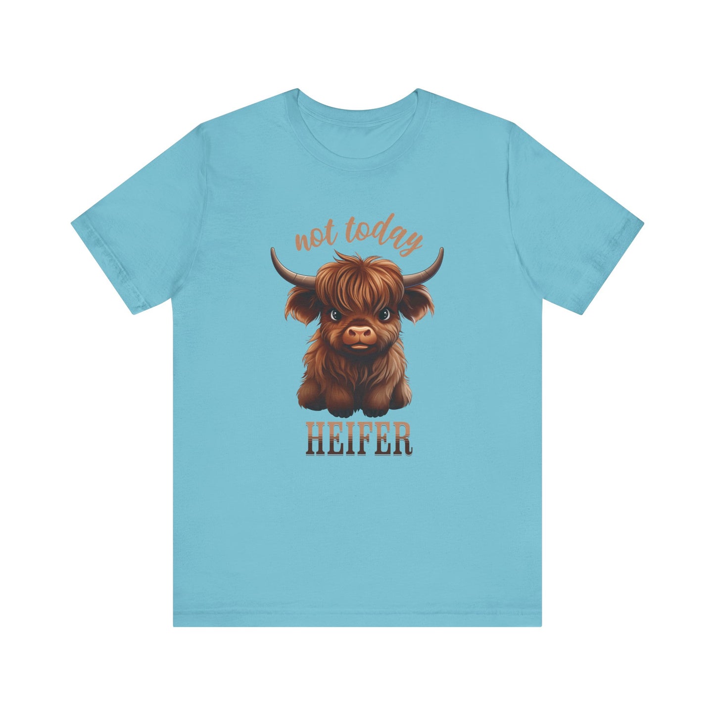 Not Today Heifer Unisex Jersey Short Sleeve Tee Express Delivery available