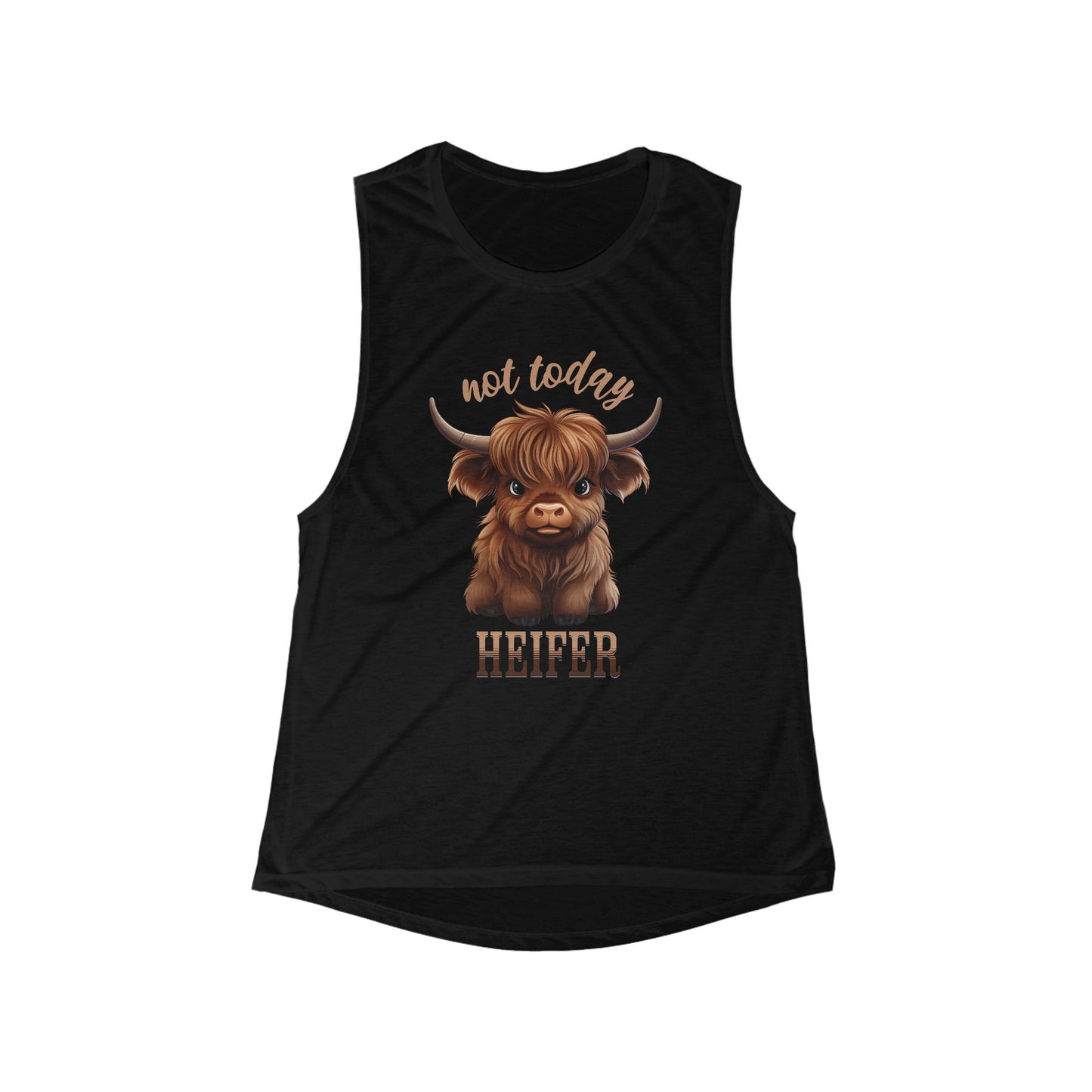 Not Today Heifer Flowy Scoop Muscle Tank