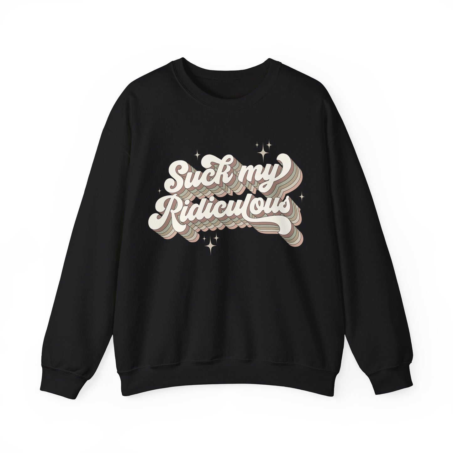 Suck my Ridiculous Earthy Unisex Heavy Blend™ Crewneck Sweatshirt