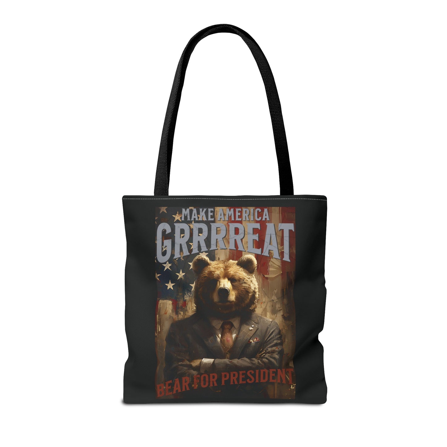 Bear For President Tote Bag 16"