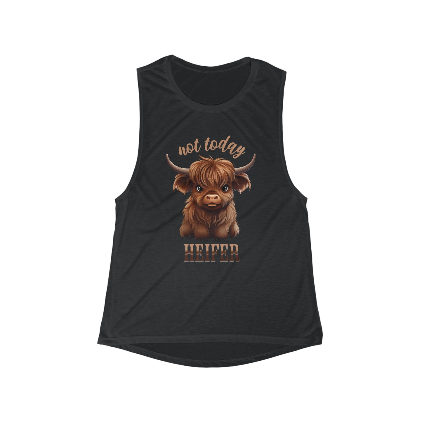 Not Today Heifer Flowy Scoop Muscle Tank