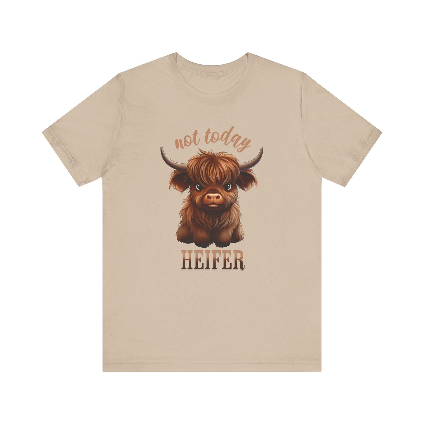 Not Today Heifer Unisex Jersey Short Sleeve Tee Express Delivery available