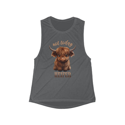 Not Today Heifer Flowy Scoop Muscle Tank