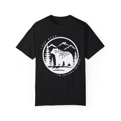 I Choose The Bear Unisex Garment-Dyed 100% Cotton T-shirt