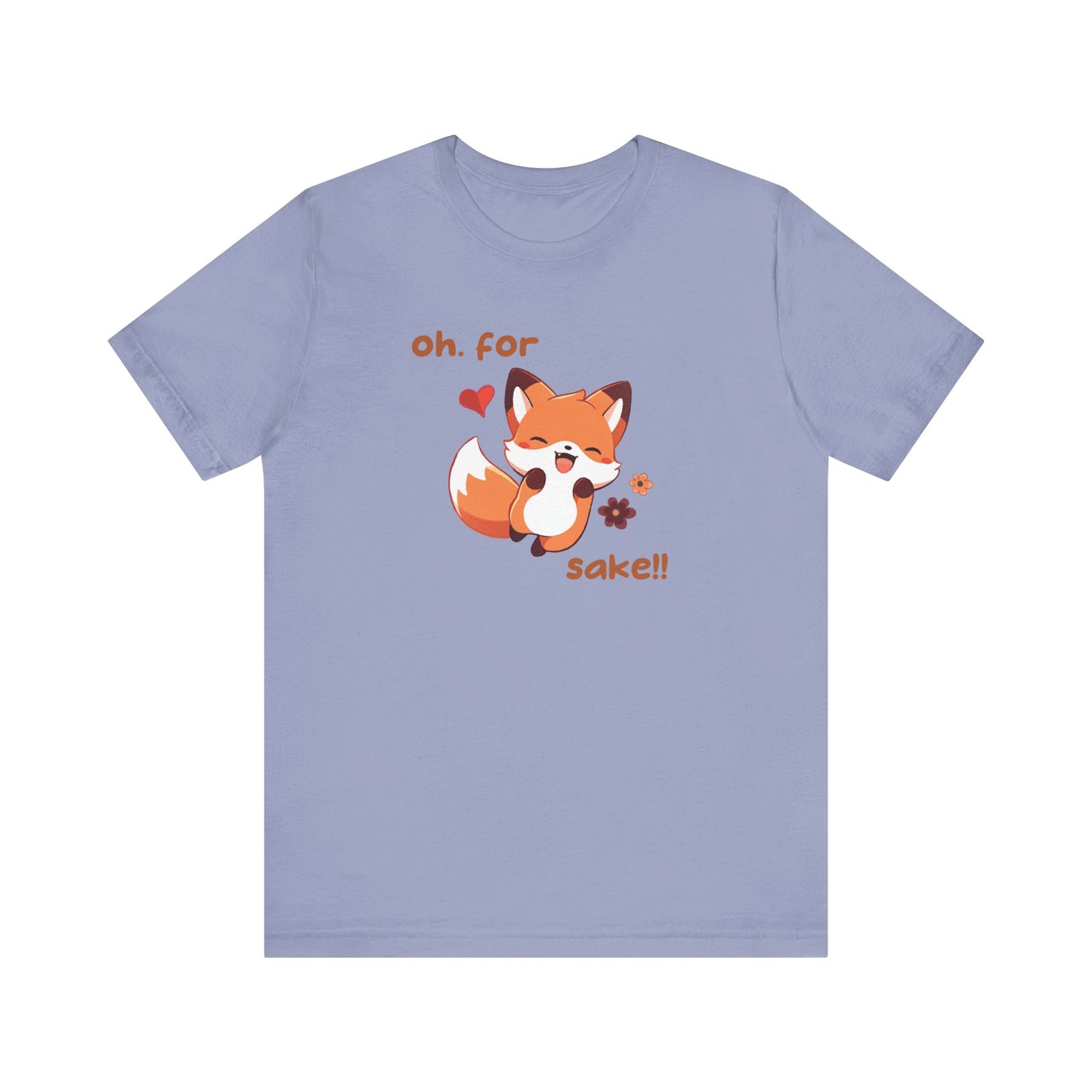 Oh For Fox Sake! Unisex Jersey Short Sleeve Tee