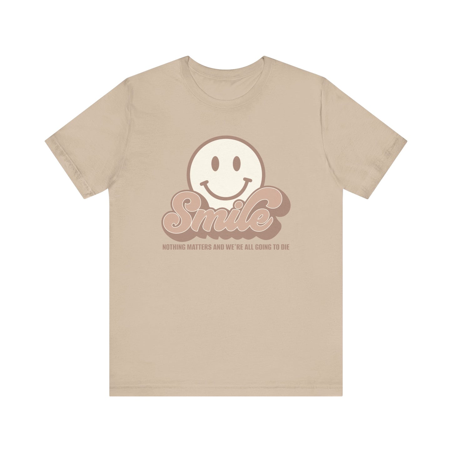 Smile Earthy Unisex Jersey Short Sleeve Tee Express Delivery available