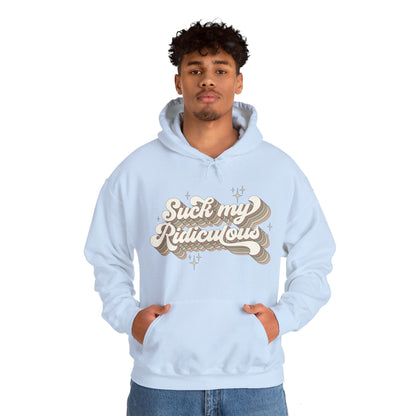 Suck My Ridiculous Earthy Unisex Heavy Blend™ Hooded Sweatshirt