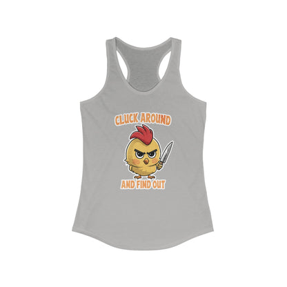 Cluck Around and Find Out Women's Ideal Racerback Tank