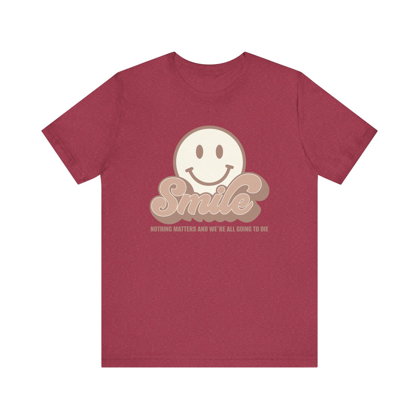 Smile Earthy Unisex Jersey Short Sleeve Tee Express Delivery available