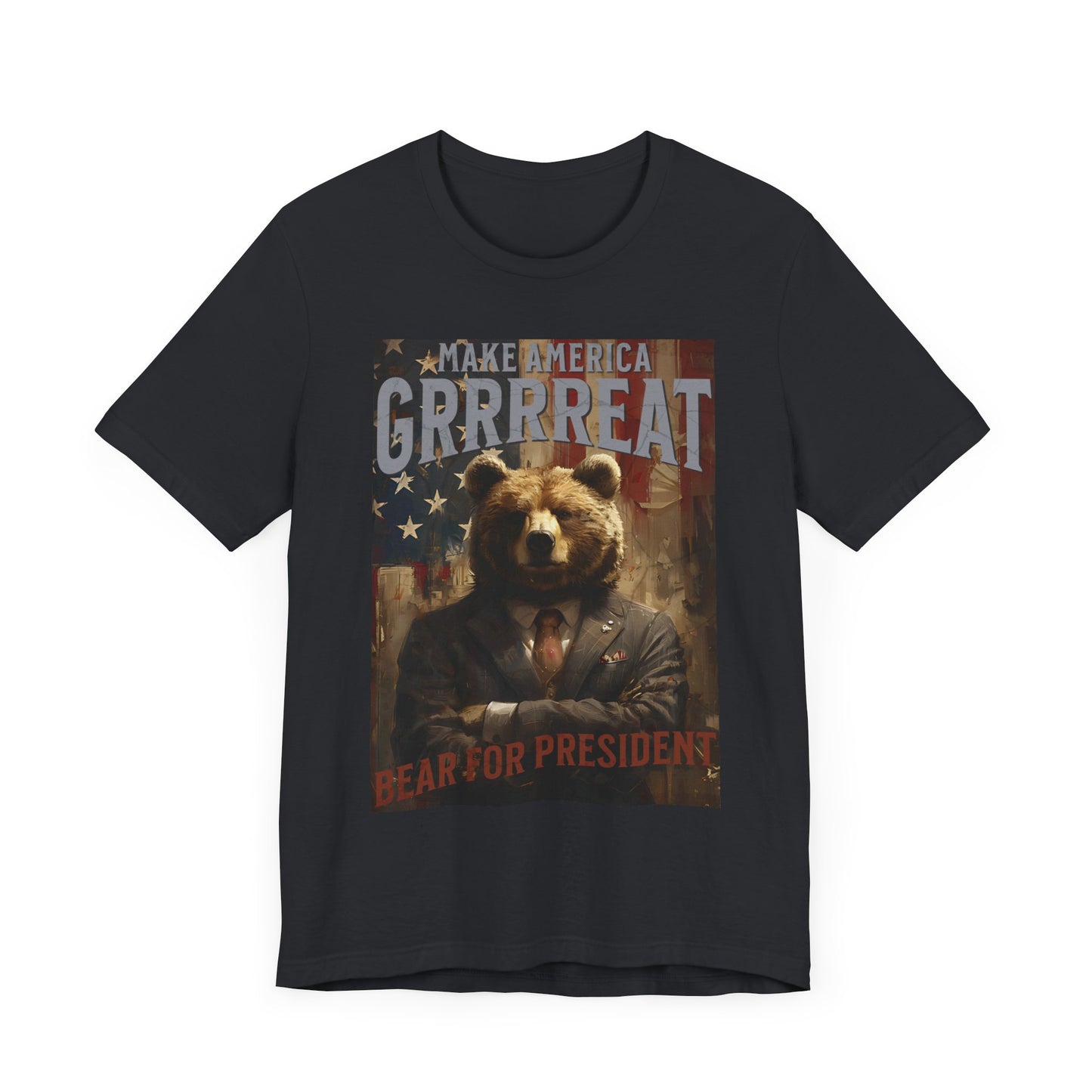 Bear for President Unisex Jersey Short Sleeve Tee Express Delivery available