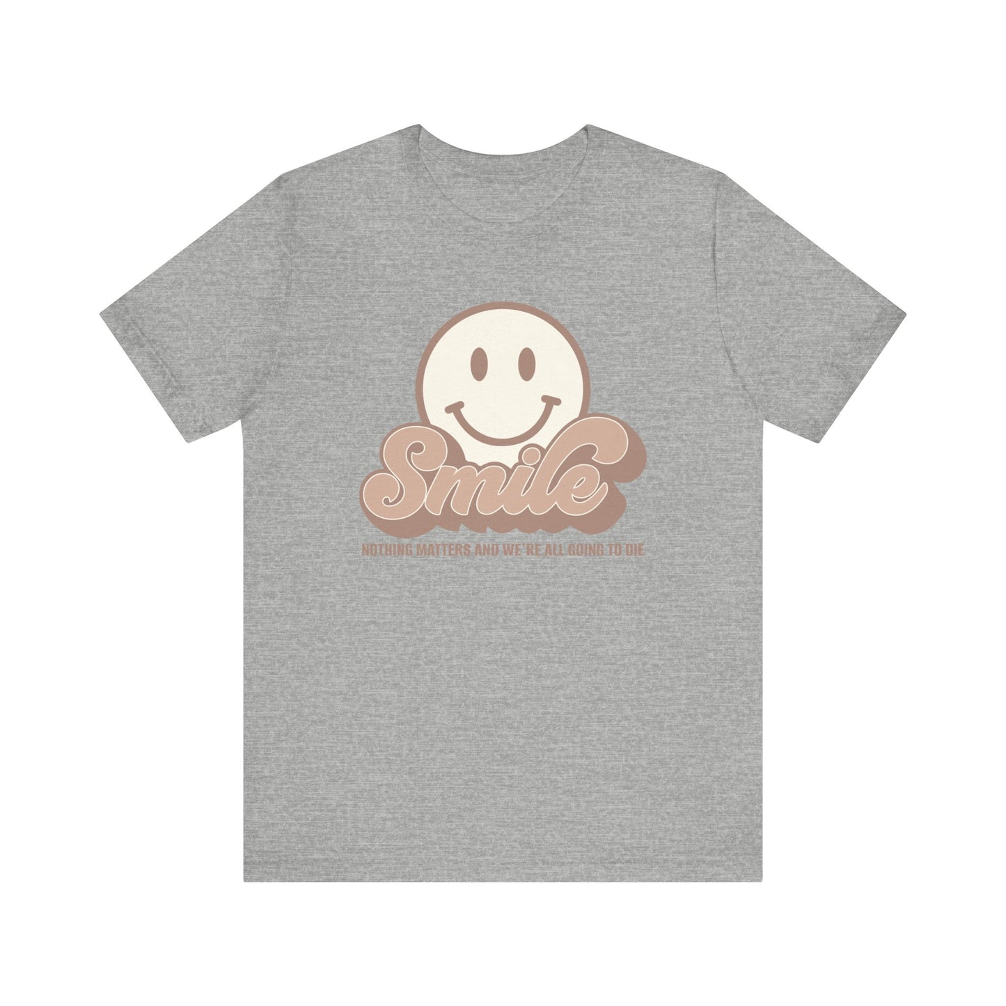 Smile Earthy Unisex Jersey Short Sleeve Tee Express Delivery available