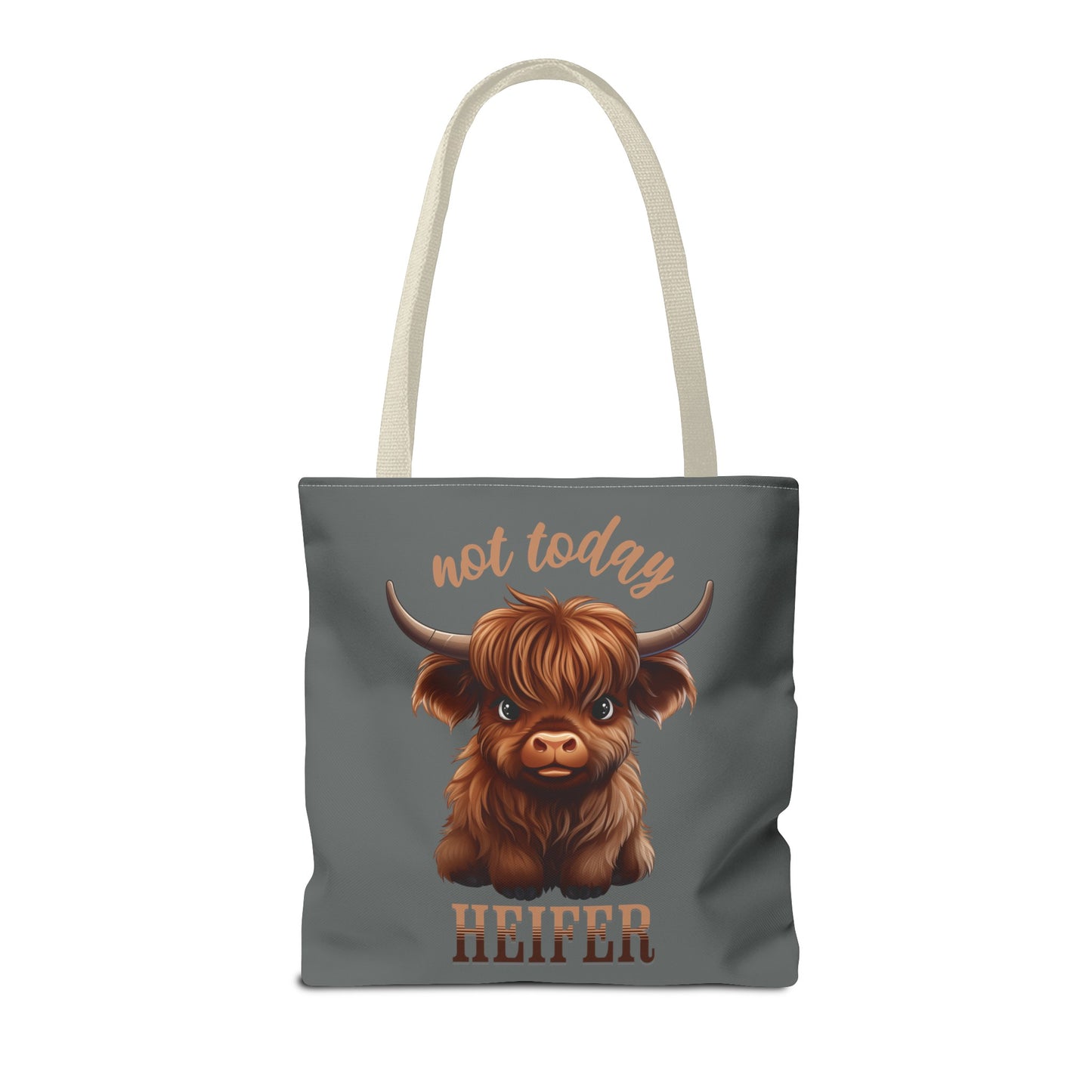 Not Today Heifer Tote Bag 16"