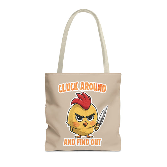 Cluck Around & Find Out Tote Bag 16"