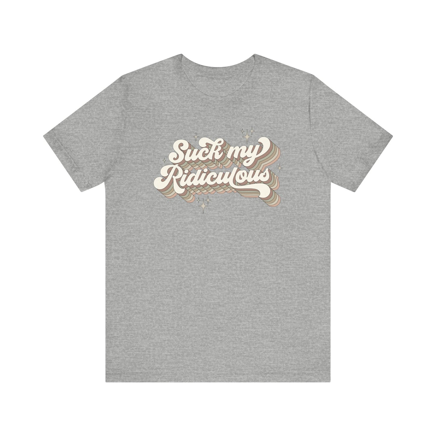 Suck My Ridiculous Earthy Unisex Jersey Short Sleeve Tee Express Delivery available