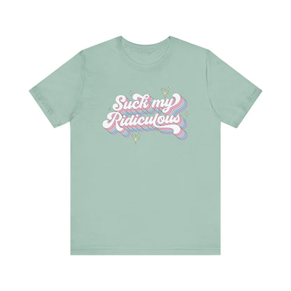 Suck My Ridiculous Pastel Unisex Jersey Short Sleeve Tee Express Delivery available