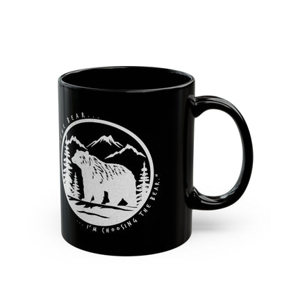 I Choose The Bear Black Mug (11oz, 15oz)