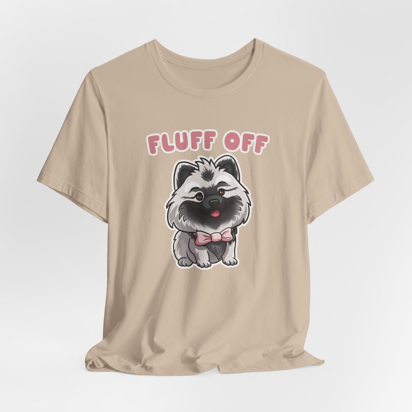 Fluff Off Unisex Jersey Short Sleeve Tee