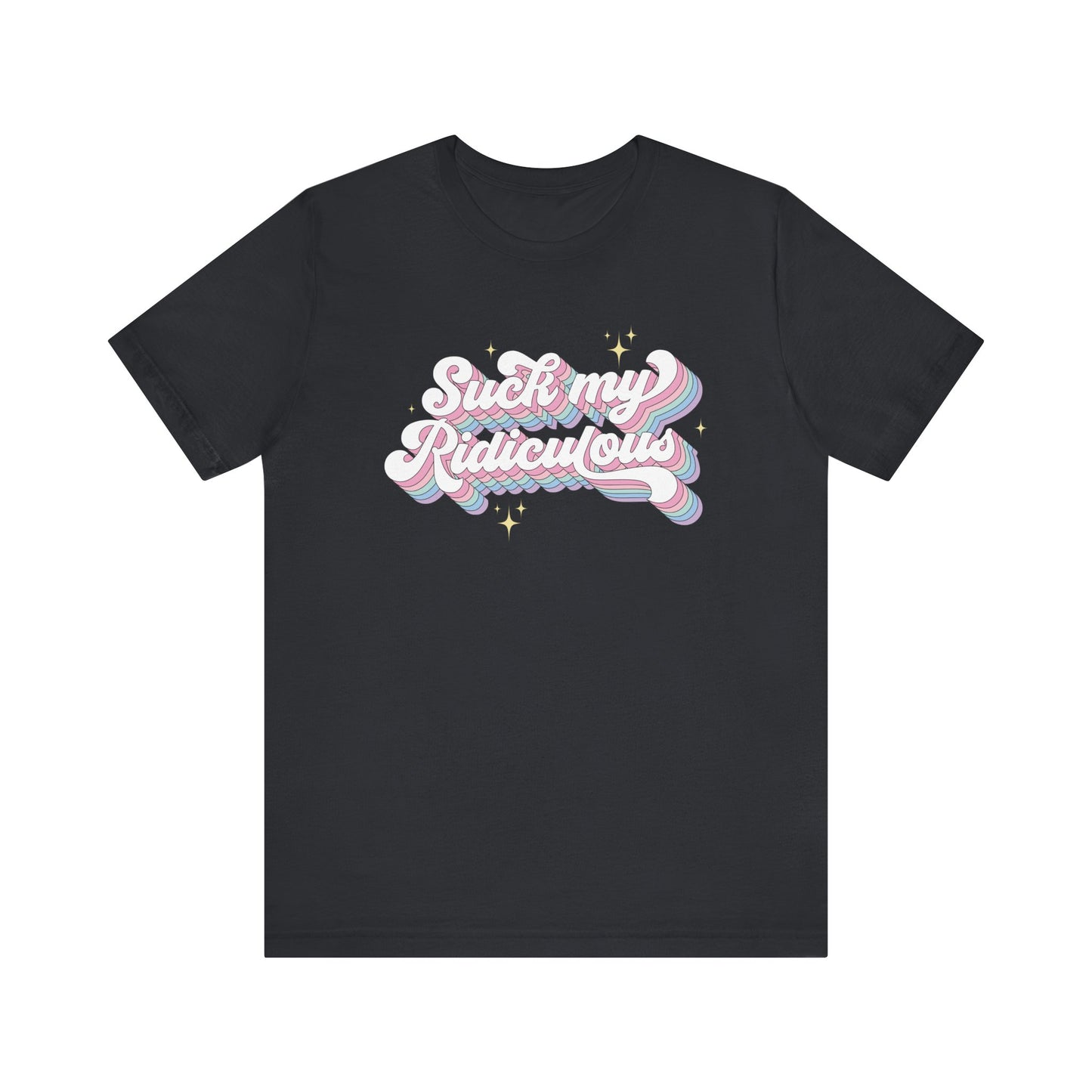 Suck My Ridiculous Pastel Unisex Jersey Short Sleeve Tee Express Delivery available