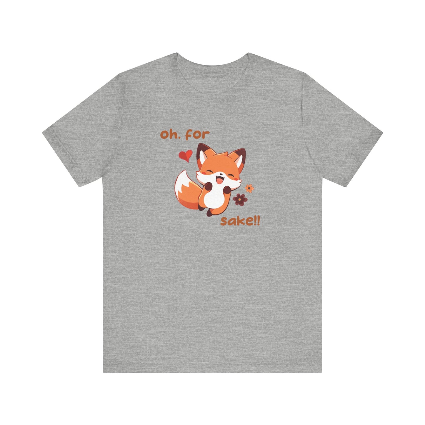 Oh For Fox Sake! Unisex Jersey Short Sleeve Tee