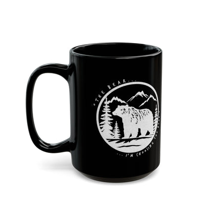 I Choose The Bear Black Mug (11oz, 15oz)