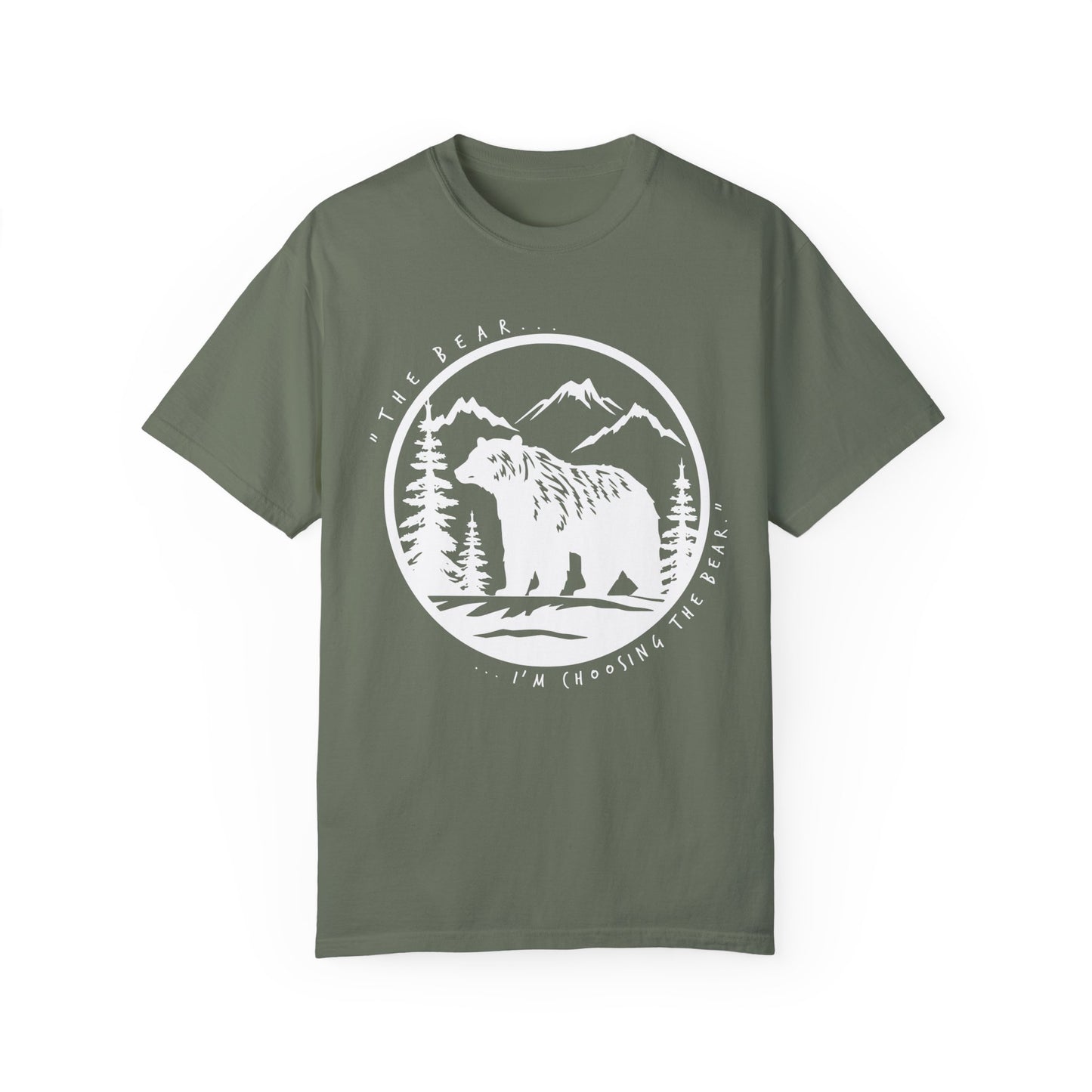 I Choose The Bear Unisex Garment-Dyed 100% Cotton T-shirt