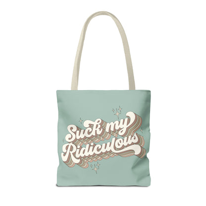 Suck My Ridiculous Earthy Tote Bag 16"