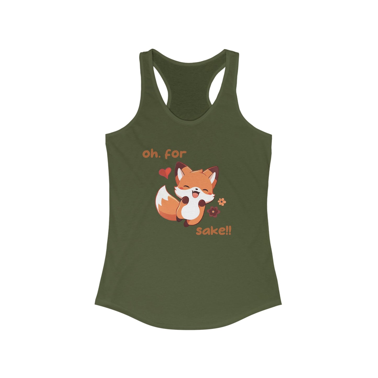 Oh For Fox Sake Women's Ideal Racerback Tank