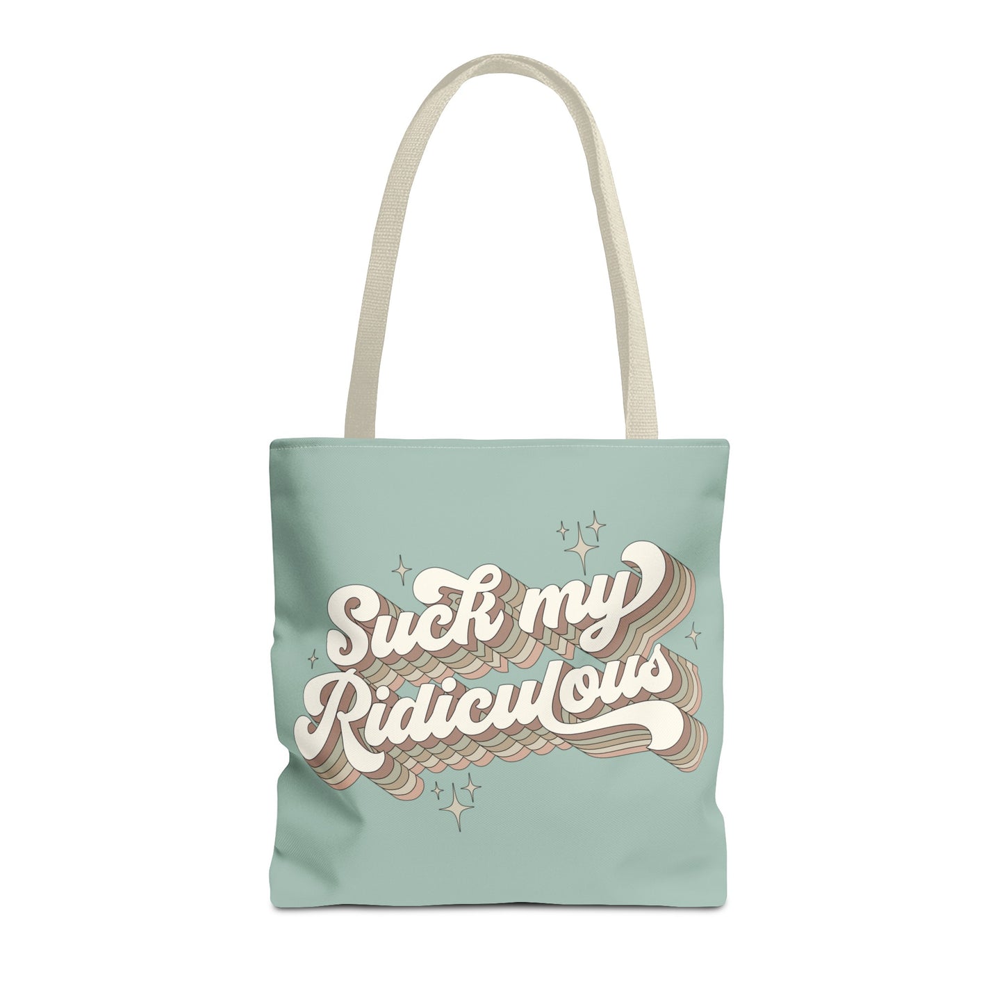 Suck My Ridiculous Earthy Tote Bag 16"