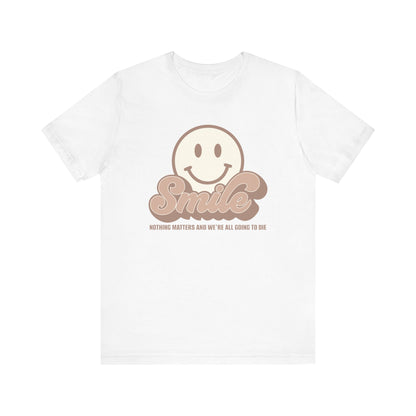 Smile Earthy Unisex Jersey Short Sleeve Tee Express Delivery available