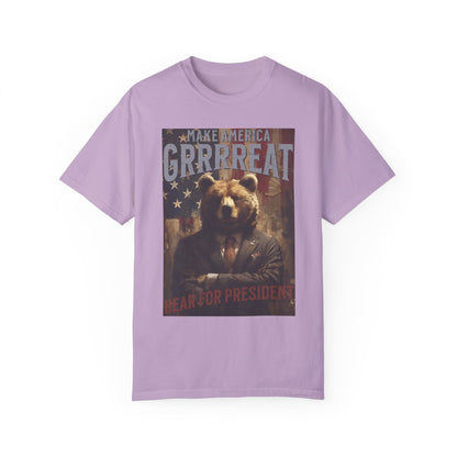 Bear for President Unisex Garment-Dyed 100% Cotton T-shirt