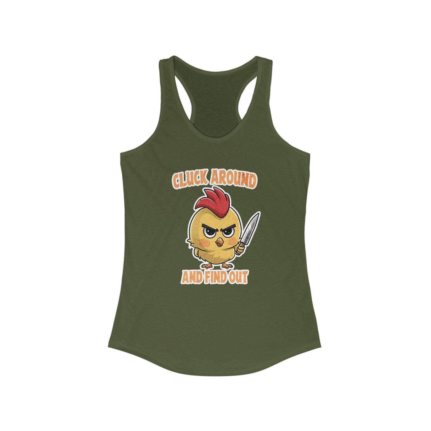 Cluck Around and Find Out Women's Ideal Racerback Tank