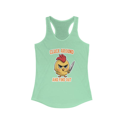 Cluck Around and Find Out Women's Ideal Racerback Tank