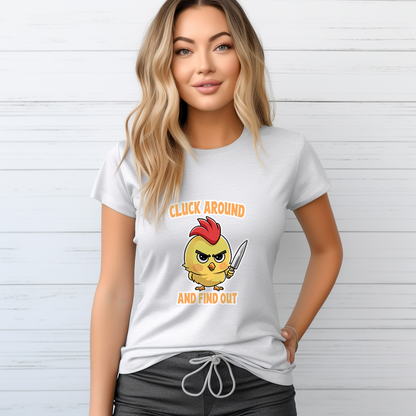 Cluck Around And Find Out Unisex Jersey Short Sleeve Tee